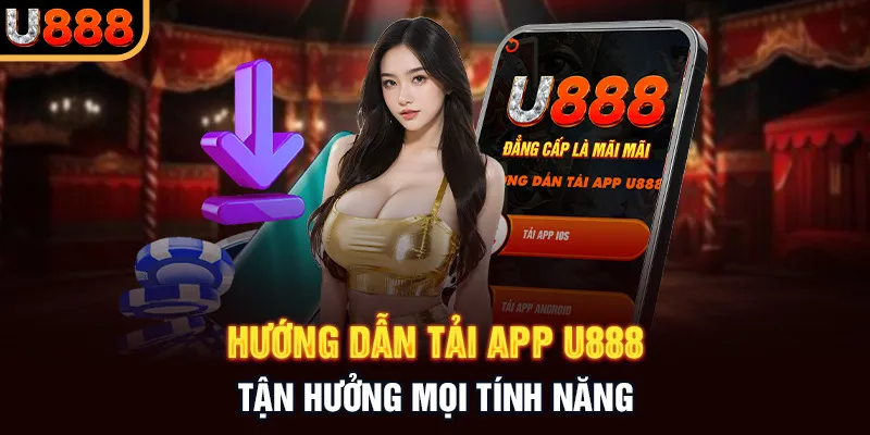 Tải app U888